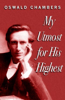 My Utmost for His Highest