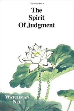 Watchman Nee Spirit of judgment